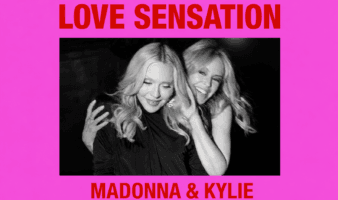 Madonna y Kylie Minogue lanzan su primera colaboración