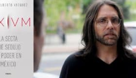 La historia de NXIVM, la secta que sedujo al poder en México #PrimerosCapítulos