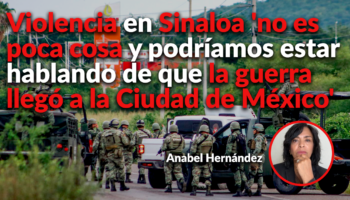 'La paz instaurada por la 4T es una paz de papel': Anabel Hernández